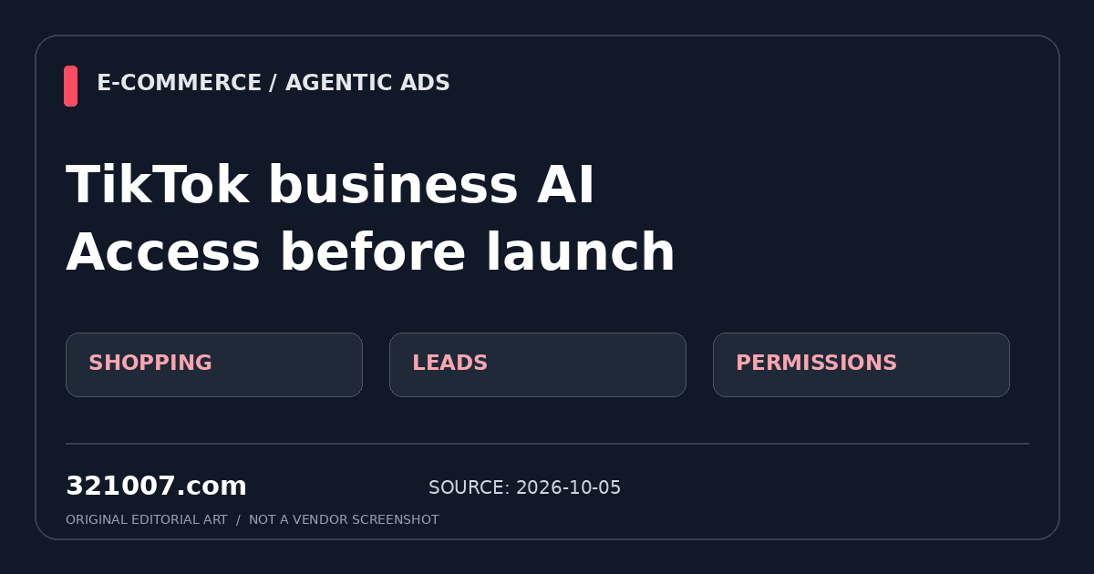 TikTok business AI: separate shopping, leads and campaign permissions